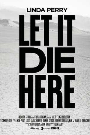 Poster Linda Perry: Let It Die Here 2024