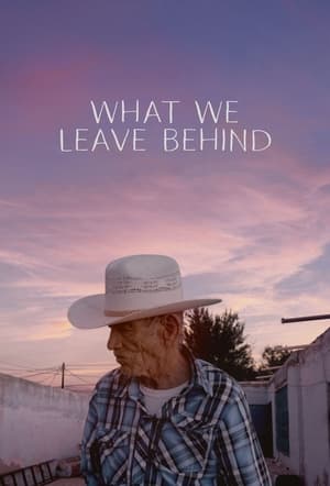 Poster What We Leave Behind (2022)