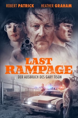 Poster Last Rampage - Der Ausbruch des Gary Tison 2017