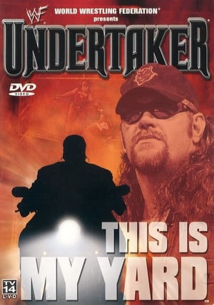 Poster WWF: Undertaker - This Is My Yard 2001