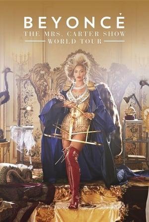 Beyoncé: The Mrs. Carter Show World Tour poster