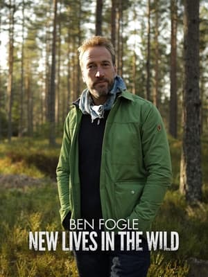 Ben Fogle: New Lives In The Wild: Säsong 10