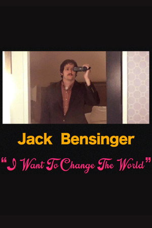 Jack Bensinger: I Want To Change The World