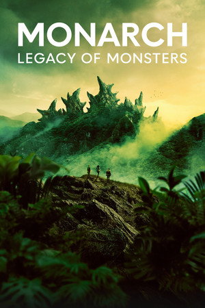 poster Monarch: Legacy of Monsters