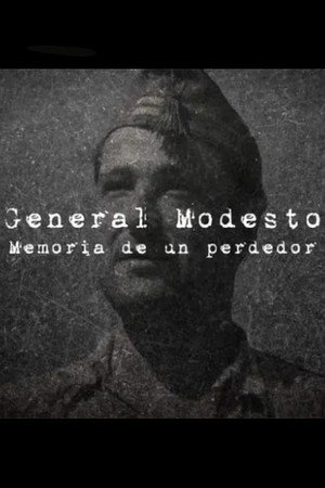 General Modesto. Memoria de un perdedor