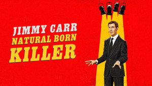 Jimmy Carr: Natural Born Killer backdrop