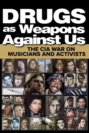 Poster Drugs as Weapons Against Us: The CIA War on Musicians and Activists (2018)