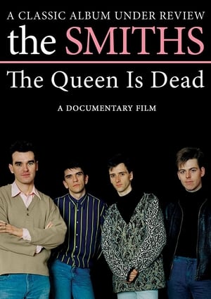 Image The Smiths: The Queen Is Dead - A Classic Album Under Review