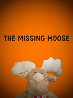The Missing Moose The Missing Moose