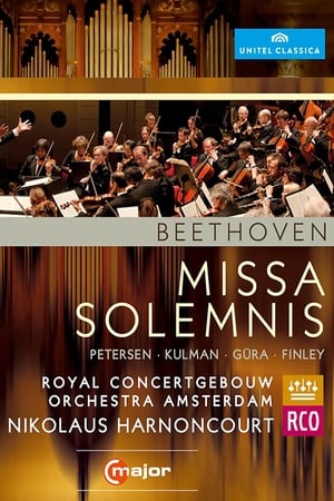 Ludwig van Beethoven - Missa Solemnis - Concertgebouw, Harnoncourt