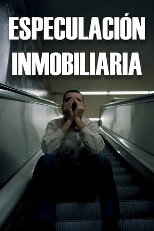 Especulación Inmobiliaria 4