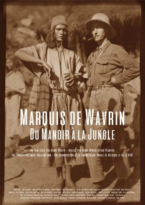 Poster Marquis de Wavrin, from the Manor to the Jungle (2017)