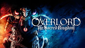 OVERLORD: The Sacred Kingdom (2024)