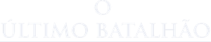 O Último Batalhão