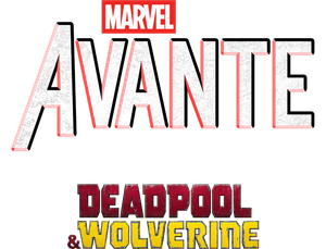 Avante: Nos Bastidores de Deadpool & Wolverine
