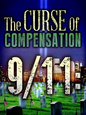 9/11: The Curse of Compensation film complet