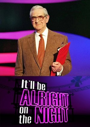 It'll be Alright on the Night poster