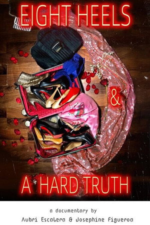 Eight Heels and a Hard Truth