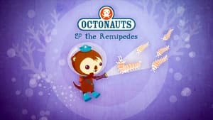 Octonauts The Remipedes