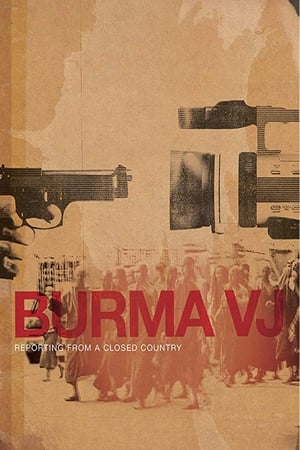 Poster Burma Vj - Cronache da un paese blindato 2008