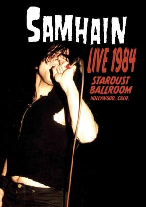 Samhain: Live 1984 at the Stardust Ballroom poster