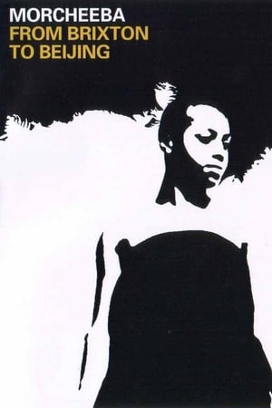 Poster Morcheeba: From Brixton to Beijing 2003