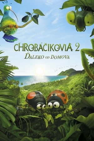 Chrobáčikovia 2: Ďaleko od domova 2019