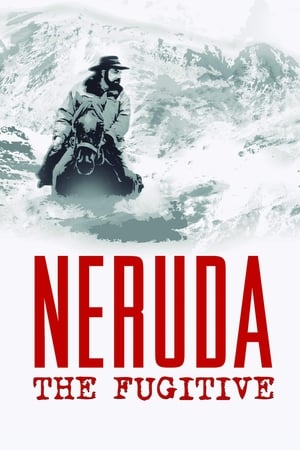 Poster Neruda: The Fugitive (2014)