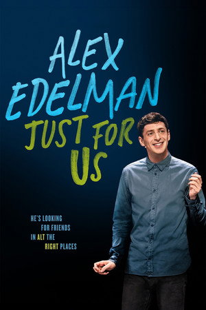 Alex Edelman: Just for Us 6