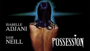 Possession (1981)