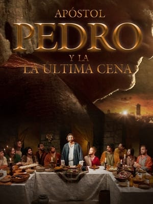 Poster Apostol Pedro Y La Ultima Cena 2024