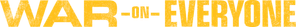 War on Everyone
