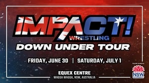 IMPACT Wrestling: Down Under Tour - Day 1