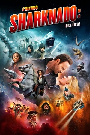 Poster L'ultimo Sharknado - Era ora! 2018