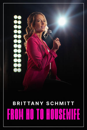 Brittany Schmitt: From Ho to Housewife film complet