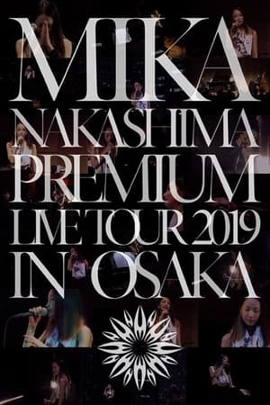 Poster MIKA NAKASHIMA PREMIUM LIVE TOUR 2019 IN OSAKA 2020