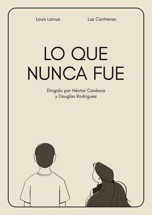 Lo que nunca fue