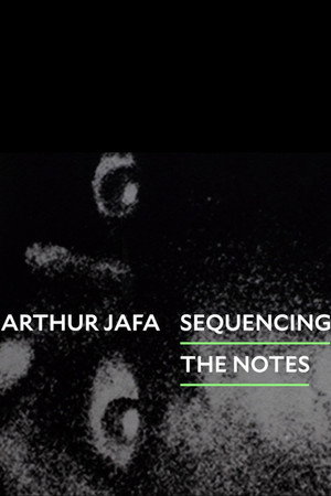 Arthur Jafa: Sequencing the Notes