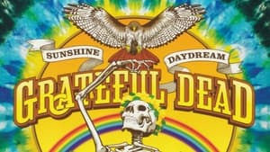 Grateful Dead: Sunshine Daydream film complet