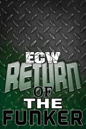 ECW Return of the Funker 1995 ECW Return of the Funker 1995