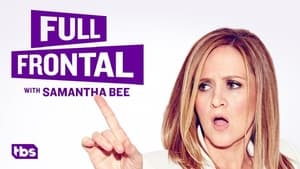 poster Full Frontal with Samantha Bee