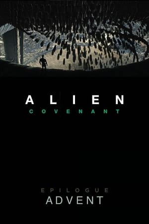 Poster Alien: Covenant - Epilogue: Advent 2017