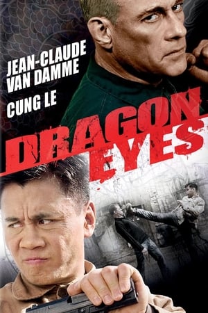 Click for trailer, plot details and rating of Dragon Eyes (2012)