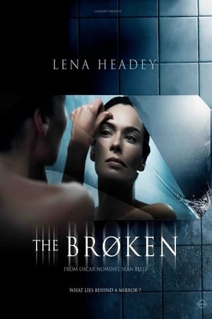 Click for trailer, plot details and rating of The Broken (2008)