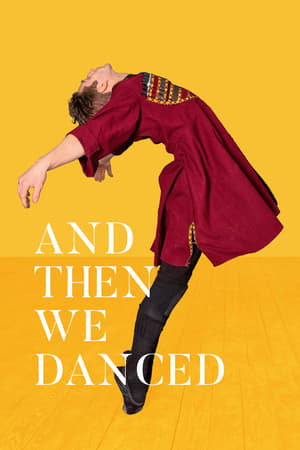 Poster And Then We Danced 2019