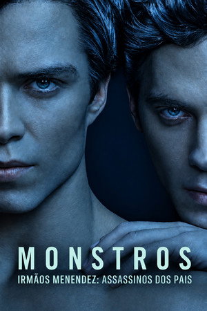 Monstros: Irmãos Menendez: Assassinos dos Pais