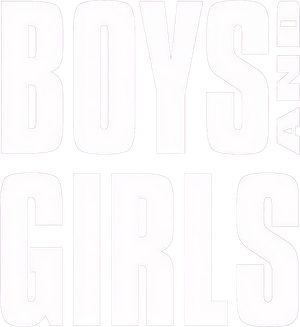 Boys and Girls