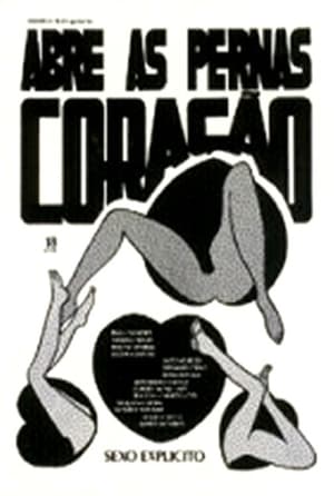 Poster Abre as Pernas, Coração (1985)