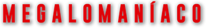 Megalomaníaco — Logos 1