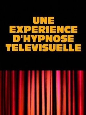 Une expérience d'hypnose télévisuelle 1994